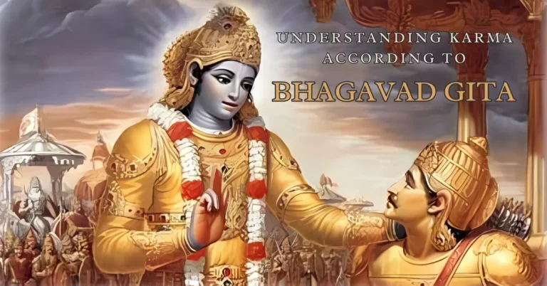 Karma According to Bhagavad Gita