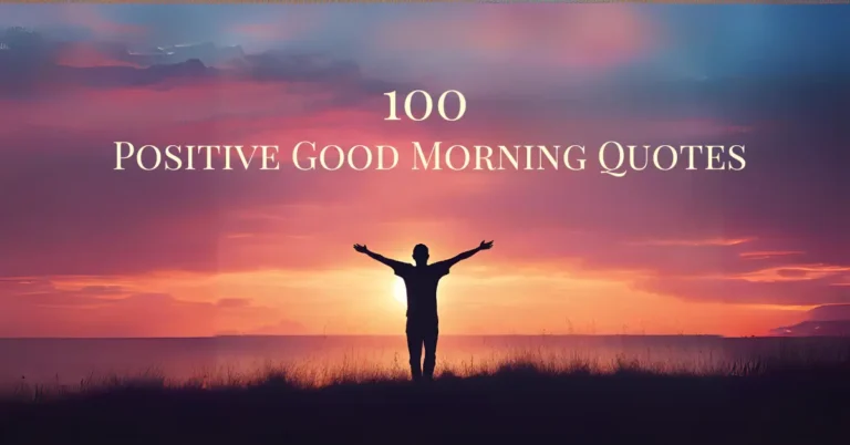 Positive Good Morning Quotes